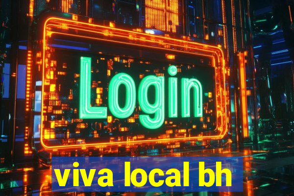 viva local bh